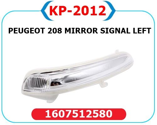 KAYA KP2012 DIŞ DİKİZ AYNA SİNYALİ SOL OPEL CORSA F 19> PEUGEOT P208-P2008 13> CITROEN C3 16> C4 14>