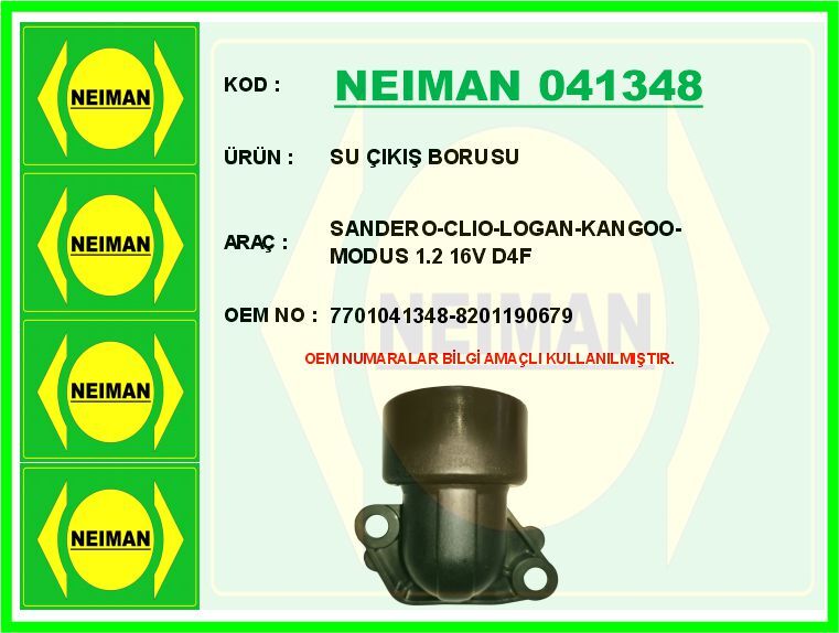 NEIMAN 041348 SU ÇIKIŞ BORUSU SANDERO-CLIO-LOGAN-KANGOO-MODUS 1.2 16V D4F