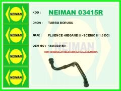 NEIMAN 03415R TURBO BORUSU FLUENCE 09> MEGANE III 09> SCENIC III 09> 1.5 DCI