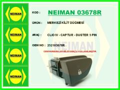 NEIMAN 03678R MERKEZİ KİLİT DÜĞMESİ CLIO IV - CAPTUR - DUSTER 5 PIN
