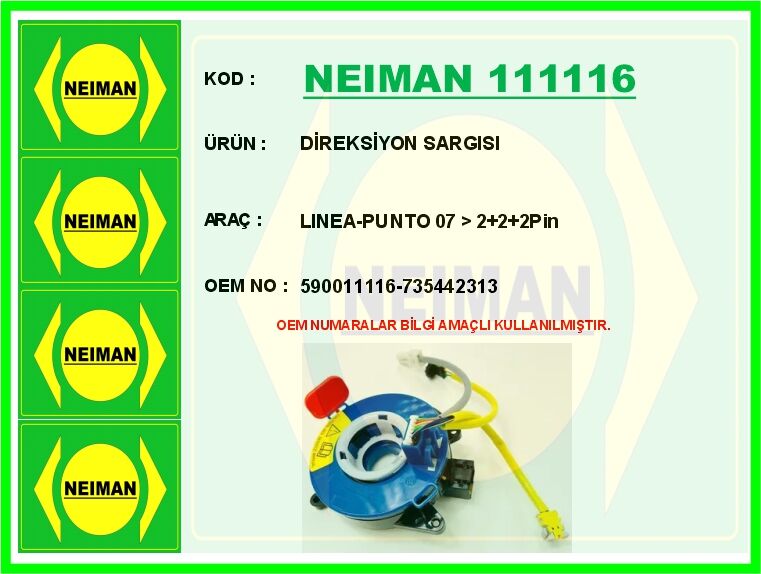 NEIMAN 111116 DİREKSİYON SARGISI LINEA-PUNTO 07 > 2 2 2Pin