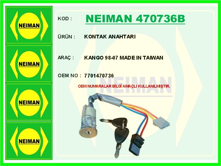 NEIMAN 470736B KONTAK KİLİDİ - ANAHTARLI RENAULT KANGOO 98>07