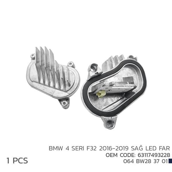 BMW 4 SERI F32 2016-2019 SAĞ LED MODÜL 63117493228