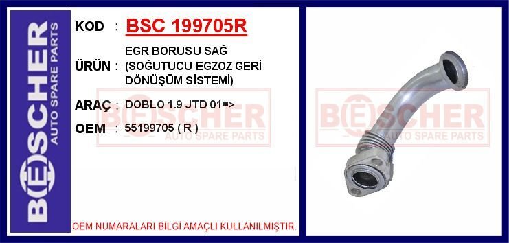 BSC 199705R EGR BORUSU SAĞ SOĞUTUCU EGZOZ GERİ DÖNÜŞÜM SİSTEMİ DOBLO 1.9 JTD 01 >