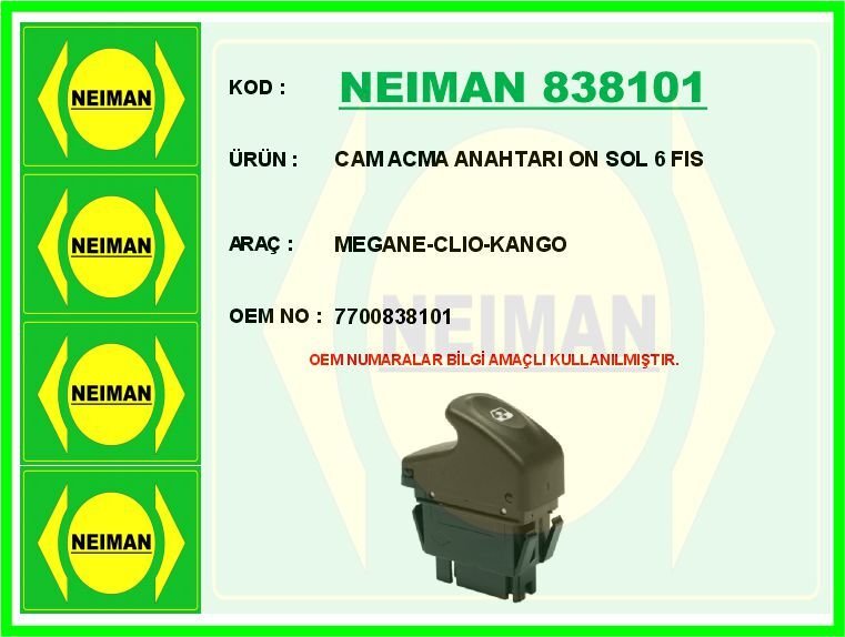 NEIMAN 838101 CAM ACMA ANAHTARI ON SOL 6 FIS MEGANE-CLIO-KANGO