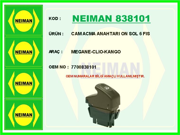 NEIMAN 838101 CAM ACMA ANAHTARI ON SOL 6 FIS MEGANE-CLIO-KANGO