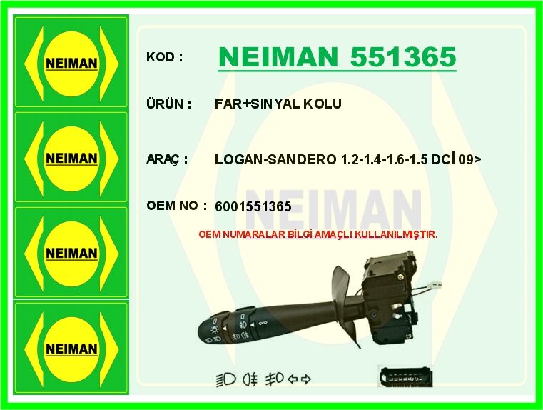 NEIMAN 551365 FAR SINYAL KOLU LOGAN-SANDERO 1.2-1.4-1.6-1.5 DCİ 09>