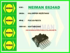 NEIMAN E624AD KALORİFER REZİSTANSI FOCUS-FIESTA