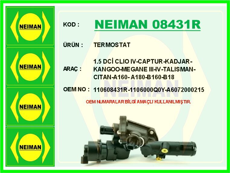 NEIMAN 08431R TERMOSTAT 83 C RENAULT SYMBOL III 14> MEGANE IV 16> CLIO IV 12> CAPTUR 13> DUSTER 12> DOKKER 12> 1. 5dCi K9K