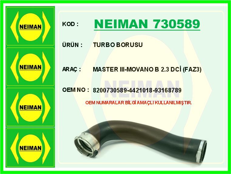 NEIMAN 730589 TURBO BORUSU MASTER III 10> MOVANO B 10> 2.3 DCİ FAZ3