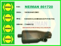 NEIMAN 861720 YAĞ BUHAR EMICI KANGOO-CLIO-MEGAN-EXP-R19D F8Q