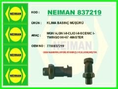 NEIMAN 837219 KLIMA BASINÇ MÜŞÜRÜ MGN I-LGN I-II-CLIO I-II-SCENIC I-TWINGO 96>07 -MASTER
