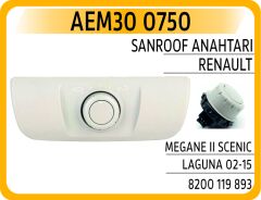 AEM30 0750 SUNROOF ANAHTARI RENAULT MEGANE II SCENIC LAGUNA