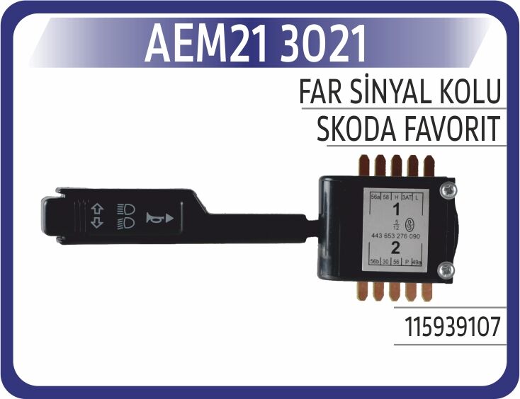 AEM21 3021 FAR SINYAL KOLU SKODA FAVORIT