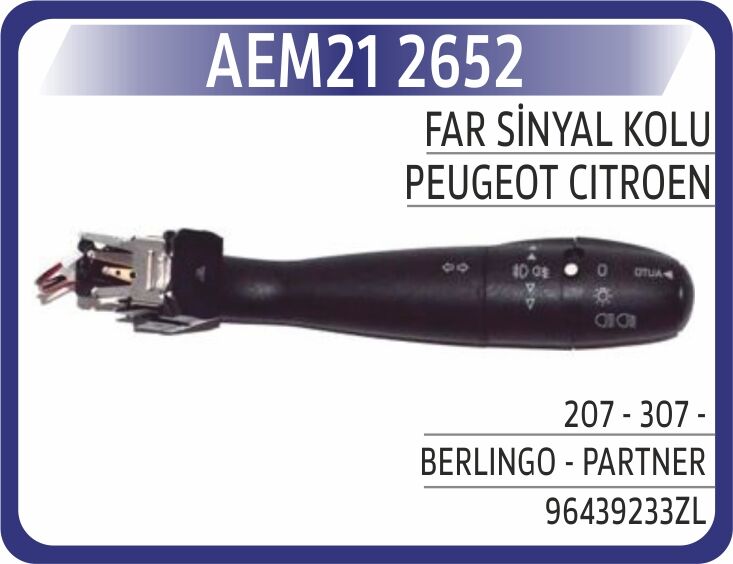 AEM21 2652 FAR SİNYAL KOLU 207 - 307 - BERLINGO - PARTNER