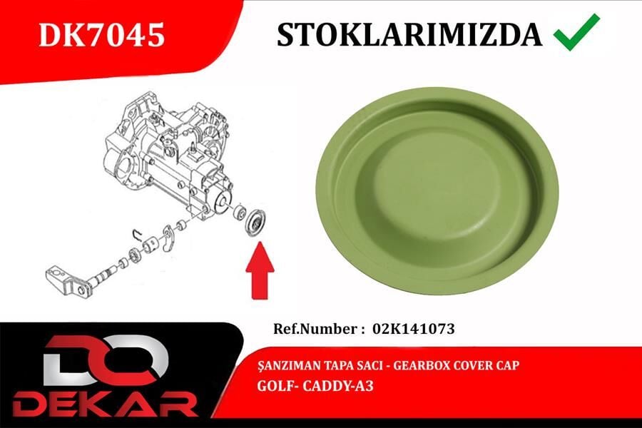 DEKAR DK7045 ŞANZIMAN TAPA SACI VOLKSWAGEN- GOLF- CADDY-A3