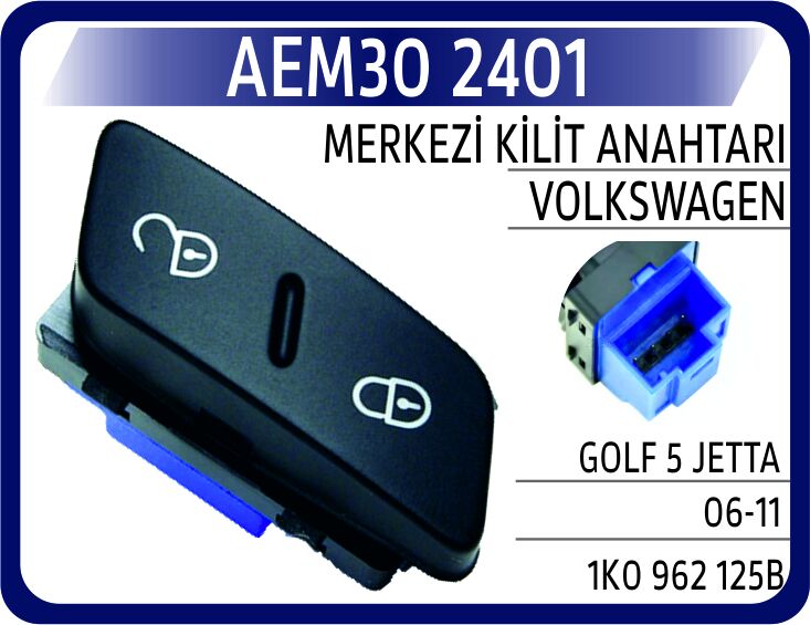 AEM30 2401 MERKEZİ KİLİT ANAHTARI VW GOLF 5 / JETTA 06-11