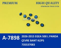 AYHAN A7898 ÇEVRE BANT KLİPS FIAT EGEA-500L-PANDA 2015>2026