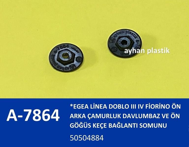 AYHAN A7864 ÖN ARKA ÇAMURLUK DAVLUMBAZ VE ÖN GÖĞÜS KEÇE BAĞLANTI SOMUNU EGEA LİNEA DOBLO III IV FİORİNO
