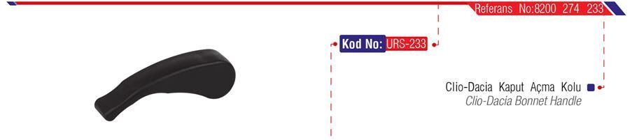 URS 233 MOTOR KAPUT KİLİDİ AÇMA KOLU DACIA DUSTER 10> LOGAN 06> SANDERO 08> SANDERO II 12>