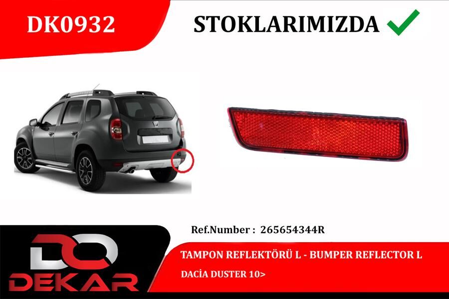 DEKAR DK0932 ARKA TAMPON REFLEKTÖRÜ SOL DACIA DUSTER 10> LOGAN MCV 08>