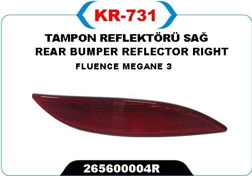 KAYA KR731 ARKA REFLEKTÖR SAĞ RENAULT FLUENCE 09>15