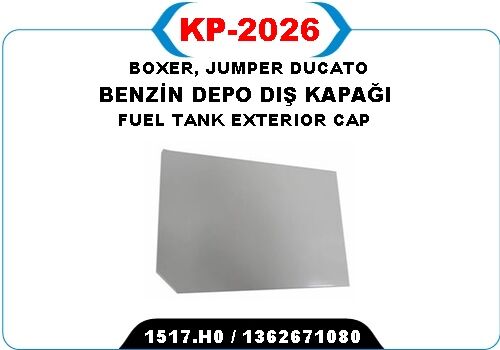 KAYA KP2026 YAKIT DEPO DIŞ KAPAĞI DUCATO III-BOXER III-JUMPER III 2006>