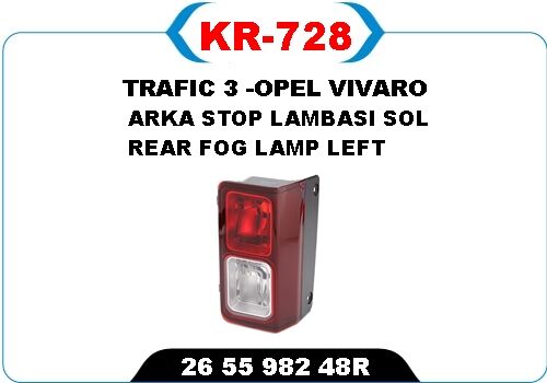 KAYA KR728 ARKA SİS LAMBASI SOL TRAFIC 3 -OPEL VIVARO