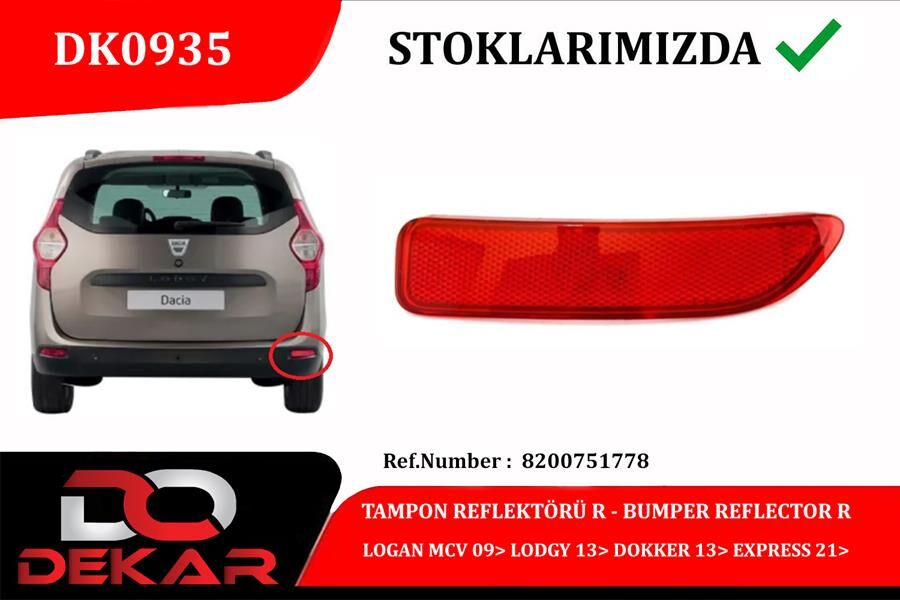 DEKAR DK0935 ARKA TAMPON REFLEKTORU SAG LOGAN MCV 09> LODGY 13> DOKKER 13> EXPRESS 21>