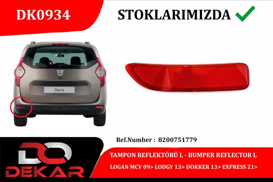 DEKAR DK0934 ARKA TAMPON REFLEKTORU SOL LOGAN MCV 09> LODGY 13> DOKKER 13> EXPRESS 21>