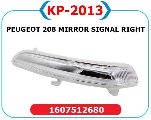 KAYA KP2013 DIŞ DİKİZ AYNA SİNYALİ SAĞ OPEL CORSA F 19> PEUGEOT P208-P2008 13> CITROEN C3 16> C4 14>