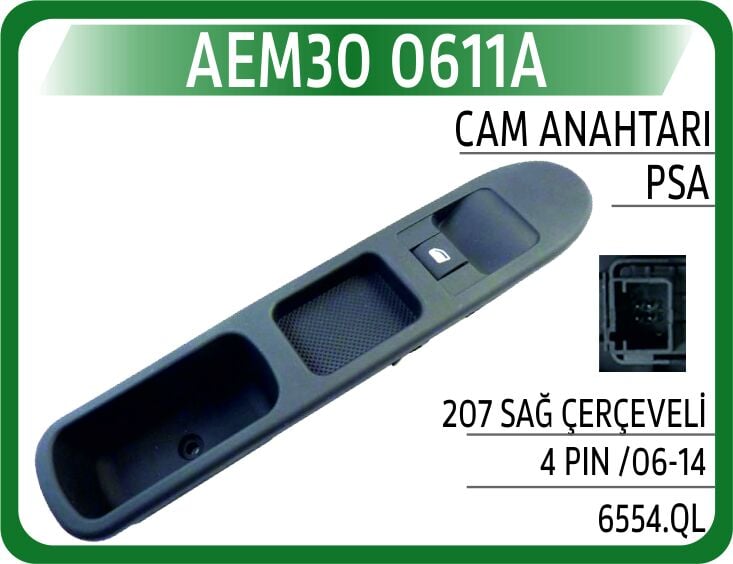AEM30 0611A CAM AÇMA ANAHTARI ÇERÇEVELİ ÖN SAĞ YOLCU PEUGEOT P207-PARTNER-EXPERT-CITROEN C4-BERLINGO-JUMPY-SCU DO
