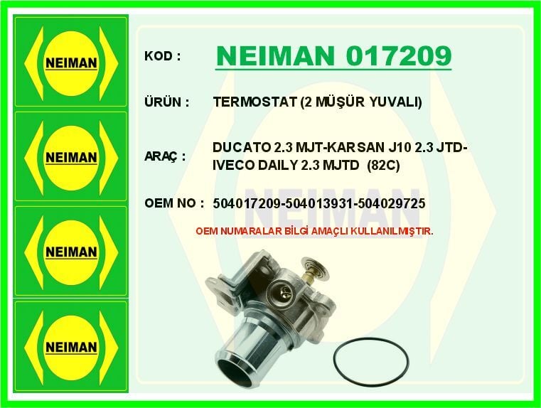 NEIMAN 017209 TERMOSTAT 82 C FIAT DUCATO 06>14 DUCATO 15> IVECO DAILY IV 06>11 DAILY V 11>14 DAILY VI 14>21 2.3D MJET 2.3 JTD F1A